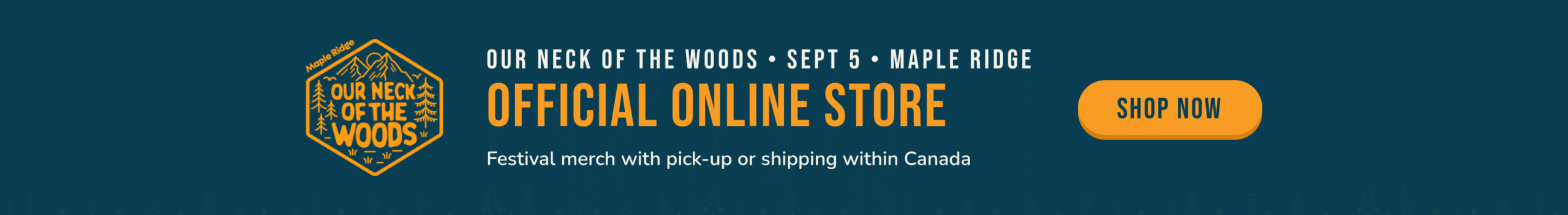 Our Neck of the Woods 2026 official online store - Sept 5, Maple Ridge - shop now